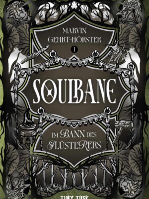 Soulbane 1: Im Bann des Flüsterers