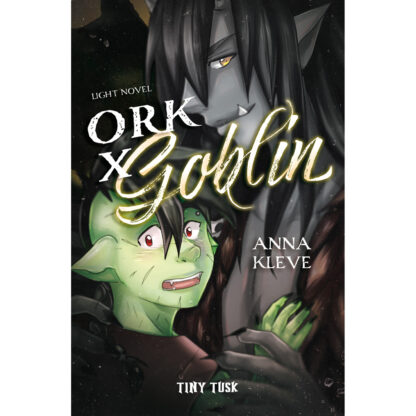 Ork X Goblin (preorder)